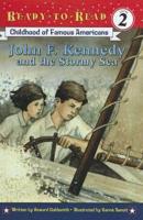 Childhood of Famous Americans: John F. Kennedy and the Stormy Sea