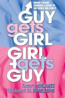 Guy Gets Girl Girl Gets Guy