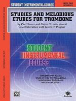 Student Instrumental Course Studies and Melodious Etudes for Trombone: Level II