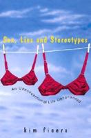 Sex, Lies, and Stereotypes