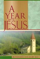 A Year with Jesus: Devotions for Every Day