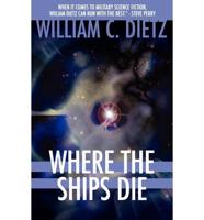 Where the Ships Die