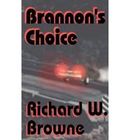 Brannon's Choice