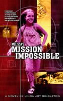 Melissa's Mission Impossible/Mail Order Monster