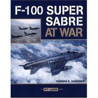 F-100 Super Sabre at War