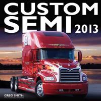 Custom Semi 2013