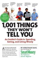 1,001 Things They Won't Tell You