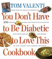 You Don't Have to Be Diabetic to Love This Cookbook