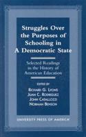 Struggles Over the Purposes of Schooling in a Democratic State