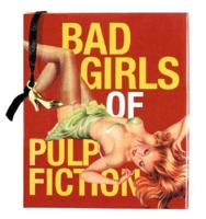 Bad Girls of Pulp Fiction