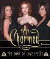 Charmed Book of Love Spells