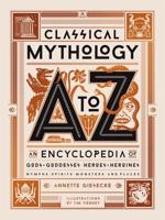 Classical Mythology A to Z