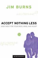 Accept Nothing Less