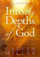 Into the Depths of God
