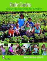 Kinder Gardens. Growing Inspiration for Children