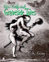 More New England Graveside Tales