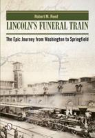Lincoln's Funeral Train