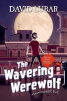 Wavering Werewolf