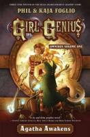 Girl Genius Omnibus. Volume One Agatha Awakens
