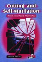 Cutting and Self-Mutilation