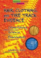 Hair, Clothing and Tire Track Evidence