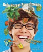 Rain Forest Experiments
