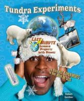 Tundra Experiments