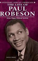 The Life of Paul Robeson