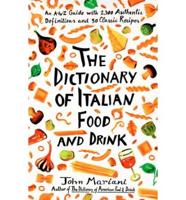 The Dictionary of Italian Food and Drink