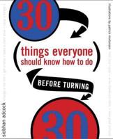 30 Things Everyone Should Know How to Do Before Turning 30