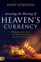 Currency of Heaven, The