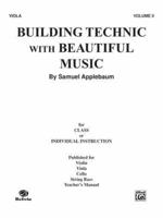Building Technic With Beautiful Music. Volume 2 Viola