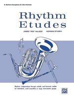 Rhythm Etudes: E-Flat Baritone Saxophone (E-Flat Alto Clarinet)