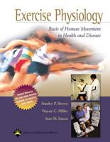 Exercise Physiology: Basis of Human Movement in Health and Disease