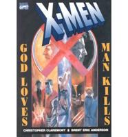 The X-Men: God Loves, Man Kills