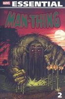 The Man-Thing. Volume 2 Man-Thing (1974) #15-22 & (1979) #1-11, Giant-Size Man-Thing #3-5, Rampaging Hulk #7, Marvel Team-Up #68, Marvel Two-in-One #43 & Doctor Strange #41