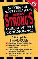 Getting the Most from Your New Strong's Exhaustive Bible Concordance