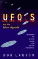 UFOs and the Alien Agenda