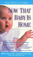 Now That Baby is Home: From Infant to Toddler
