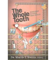 Whole Tooth