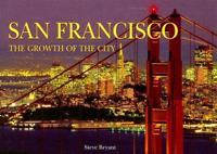 San Francisco: The Growth of the City