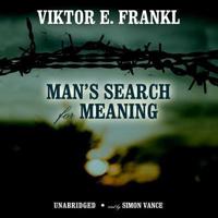 Man's Search for Meaning Lib/E