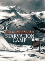 Starvation Camp