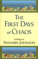 The First Days of Chaos