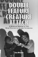 Double Feature Creature Attack