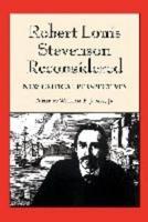 Robert Louis Stevenson Reconsidered