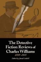 The Detective Fiction Reviews of Charles Williams, 1930-1935