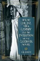 Wilkie Collins, Vera Caspary and the Evolution of the Casebook Novel