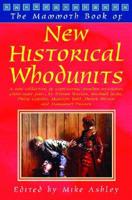 The Mammoth Book of New Historical Whodunits