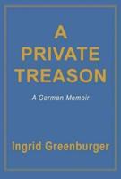 A Private Treason